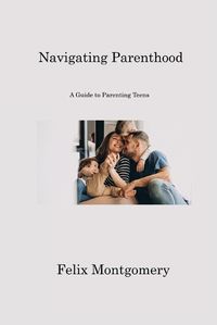 Cover image for Navigating Parenthood