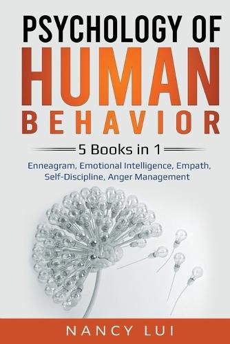 Cover image for Psychology of Human Behavior: 5 Books in 1 - Enneagram, Emotional Intelligence, Empath, Self-Discipline, Anger Management