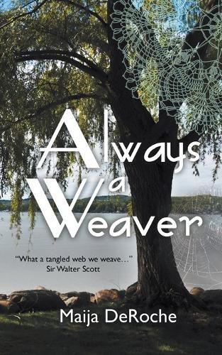 Cover image for Always a Weaver