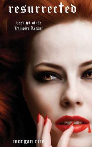 Cover image for Resurrected (Book #9 in the Vampire Journals)