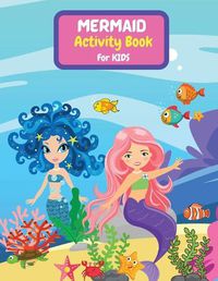 Cover image for Mermaid Activity Book for Kids