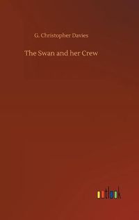 Cover image for The Swan and her Crew