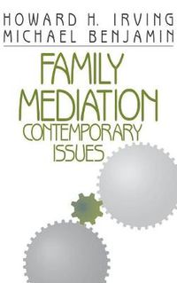 Cover image for Family Mediation: Contemporary Issues