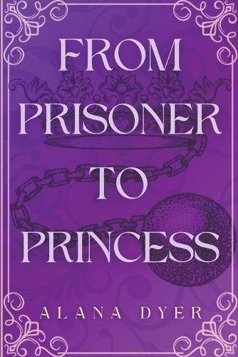 Cover image for From Prisoner to Princess