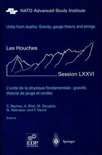 Cover image for Unity from Duality: Gravity, Gauge Theory and Strings: Les Houches Session LXXVI, July 30 - August 31, 2001