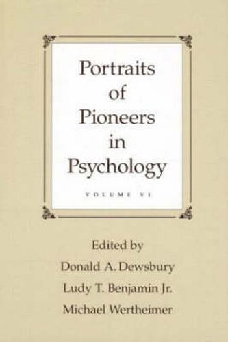 Cover image for Portraits of Pioneers in Psychology: Volume VI