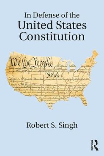 Cover image for In Defense of the United States Constitution