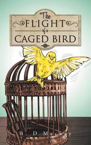 Cover image for The Flight of a Caged Bird