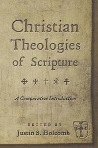 Cover image for Christian Theologies of Scripture: A Comparative Introduction