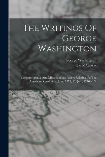 Cover image for The Writings Of George Washington