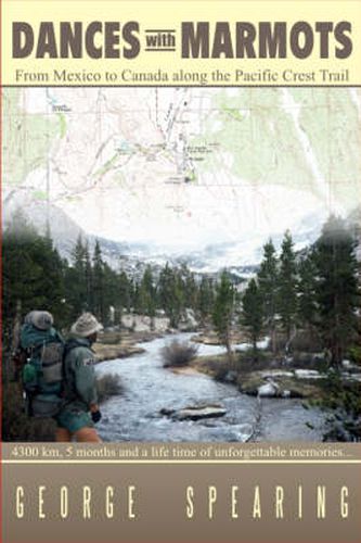 Cover image for Dances with Marmots: A Pacific Crest Trail Adventure