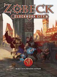 Cover image for Zobeck Clockwork City