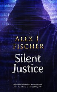 Cover image for Silent Justice