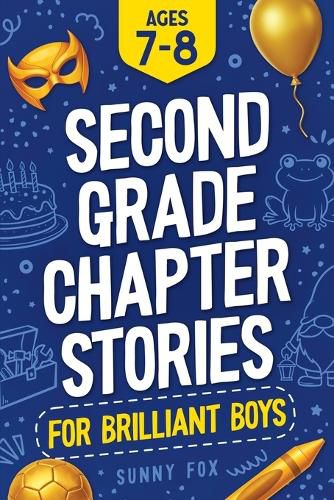 Cover image for Second Grade Chapter Stories for Brilliant Boys (Ages 7-8)