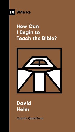 Cover image for How Can I Begin to Teach the Bible?