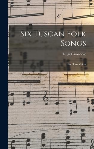 Cover image for Six Tuscan Folk Songs