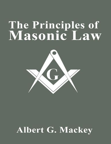 Cover image for The Principles of Masonic Law