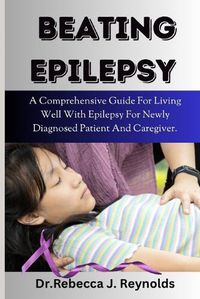 Cover image for Beating Epilepsy
