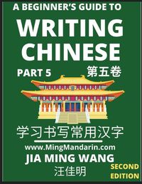 Cover image for A Beginner's Guide To Writing Chinese (Part 5)