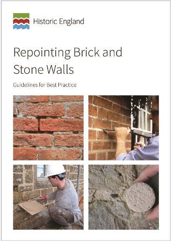 Repointing Brick and Stone Walls: Guidelines for Best Practice