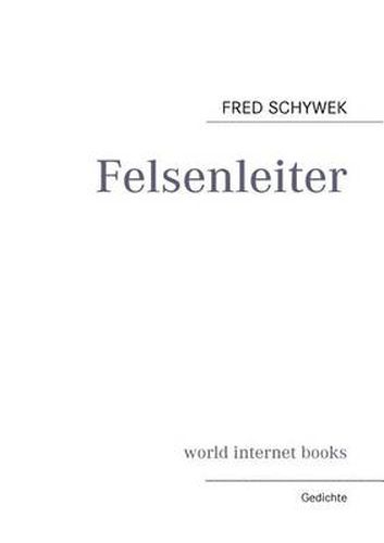 Cover image for Felsenleiter: Gedichte