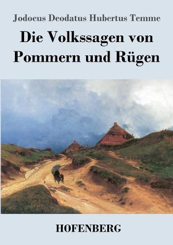 Cover image for Die Volkssagen von Pommern und Rugen