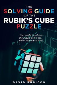 Cover image for The Solving Guide of the Rubik's Cube Puzzle