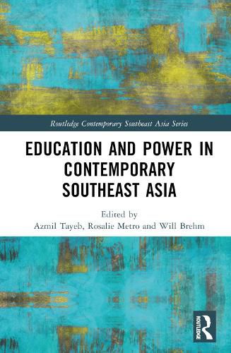 Cover image for Education and Power in Contemporary Southeast Asia