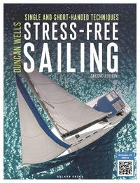 Cover image for Stress-Free Sailing: Single and Short-handed Techniques