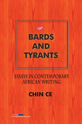 Cover image for Bards and Tyrants. Essays in Contemporary African Writing