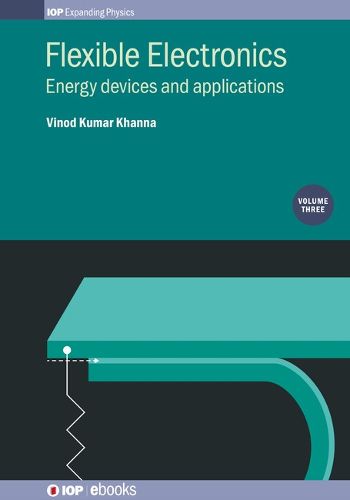 Cover image for Flexible Electronics, Volume 3: Energy devices and applications