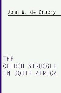 Cover image for Church Struggle in South Africa