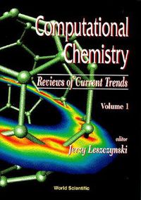Cover image for Computational Chemistry: Reviews Of Current Trends, Vol. 1