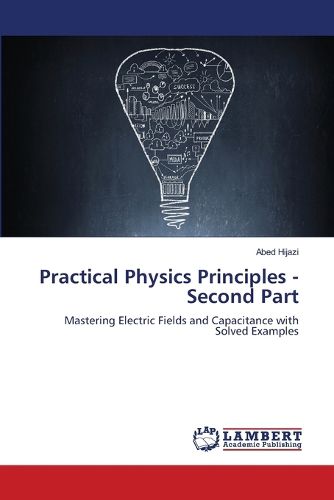 Cover image for Practical Physics Principles - Second Part