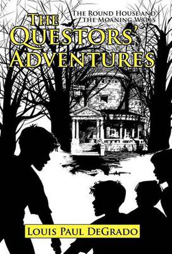 Cover image for The Questors' Adventures: The Round House and the Moaning Walls