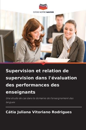 Cover image for Supervision et relation de supervision dans l'evaluation des performances des enseignants