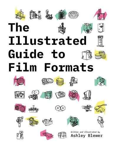 Cover image for The Illustrated Guide to Film Formats
