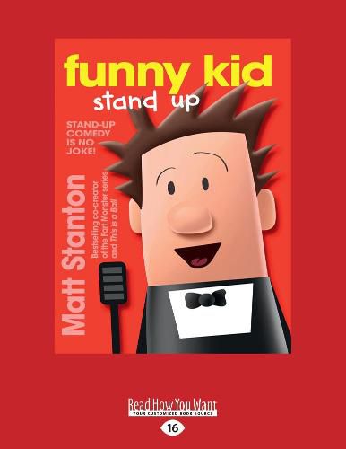 Funny Kid Stand Up: Funny Kid Series (book 2)