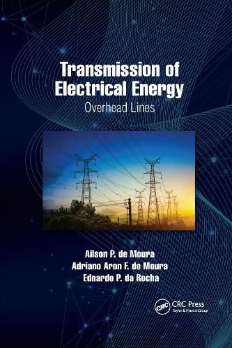 Cover image for Transmission of Electrical Energy: Overhead Lines