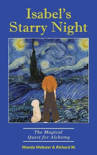 Cover image for Isabel's Starry Night, The Magical Quest for Alchemy