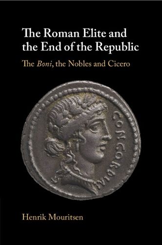 Cover image for The Roman Elite and the End of the Republic