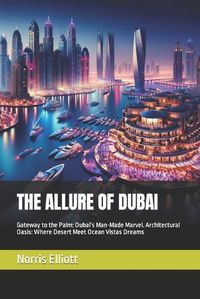 Cover image for The Allure of Dubai