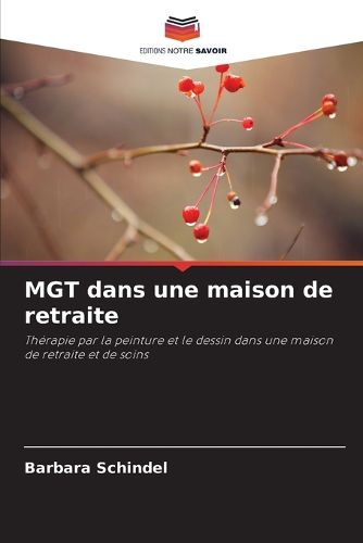 Cover image for MGT dans une maison de retraite