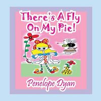 Cover image for There's a Fly on My Pie!