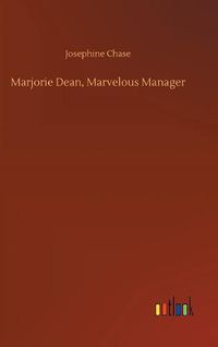 Cover image for Marjorie Dean, Marvelous Manager