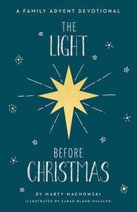 Cover image for The Light Before Christmas: A Family Advent Devotional