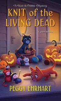 Cover image for Knit of the Living Dead