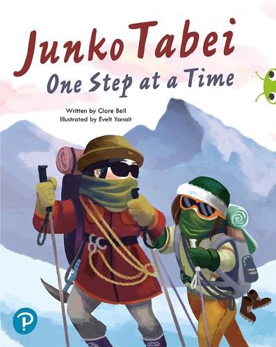 Cover image for Bug Club Shared Reading: Junko Tabei: One Step at a Time (Year 2)