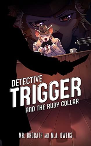 Cover image for Detective Trigger and the Ruby Collar, Volume 1