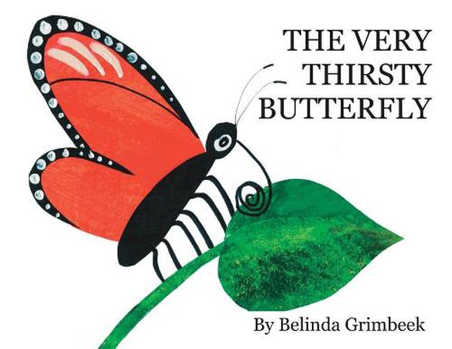 Cover image for The Very Thirsty Butterfly